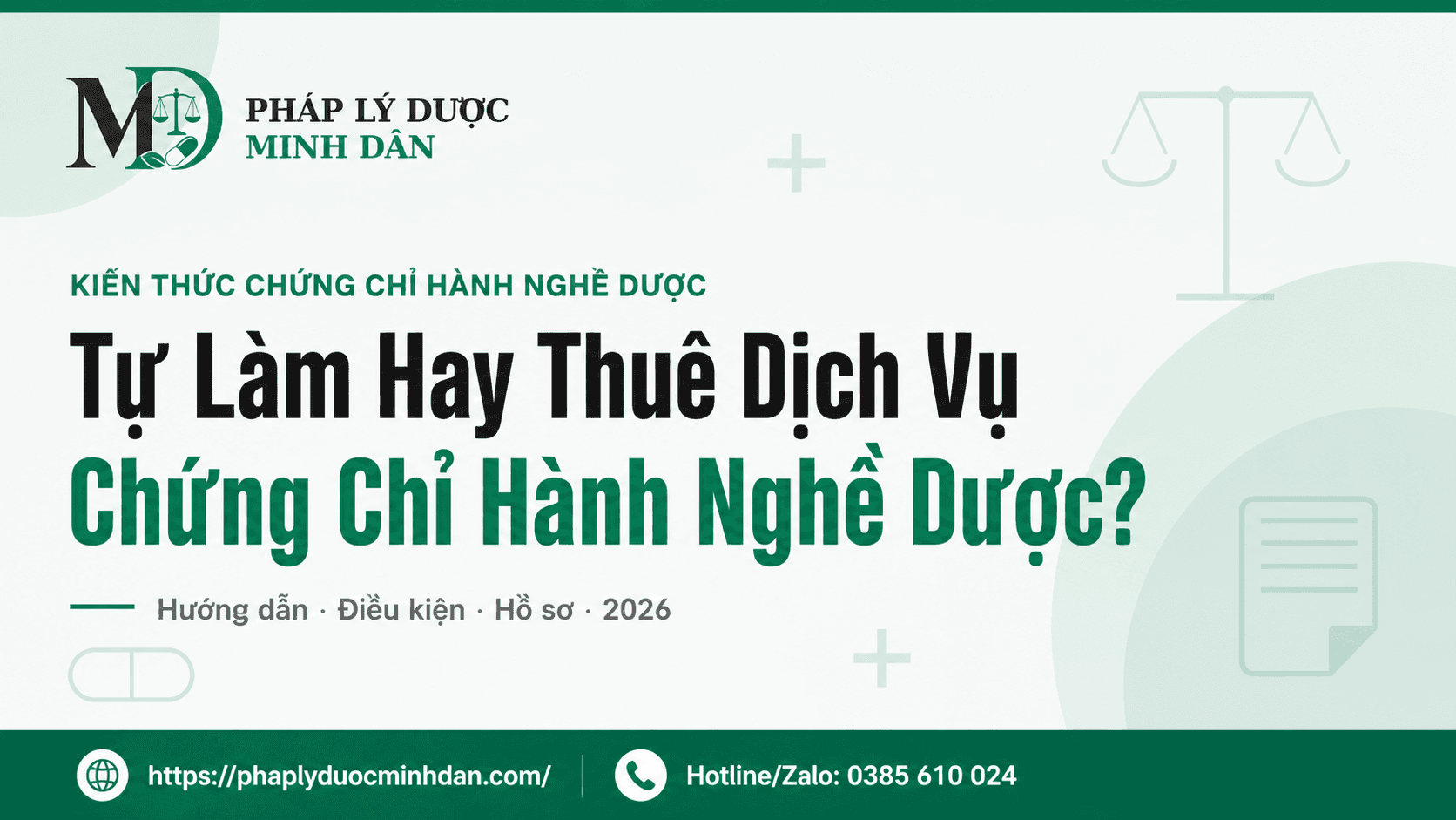 Tự Làm Hay Thuê Dịch Vụ Chứng Chỉ Hành Nghề Dược?